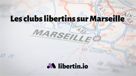 libertin marseille|Les 7 clubs Libertins sur Marseille